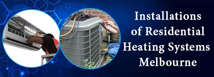 Installations of Residential Heating Systems West Melbourne