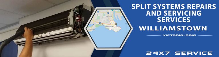 Split Systems Repairs and Servicing Williamstown