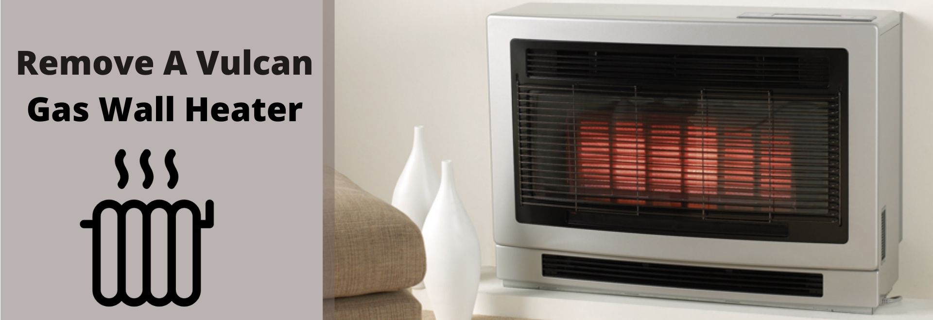 How To Clean Vulcan Gas Wall Heater? VIP Gas & Space Heater Expert